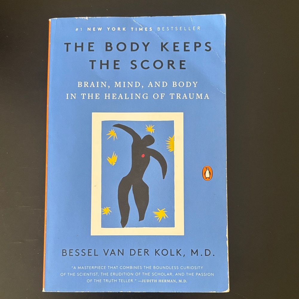 The Body Keeps the Score